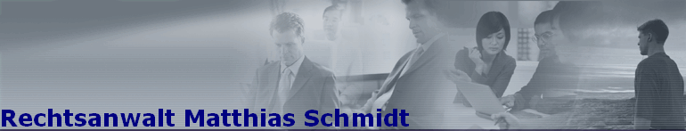 Rechtsanwalt Matthias Schmidt